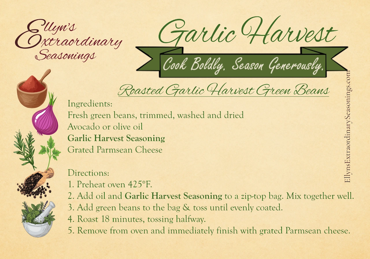 Roasted Garlic Harvest Green Beans — original recipe card